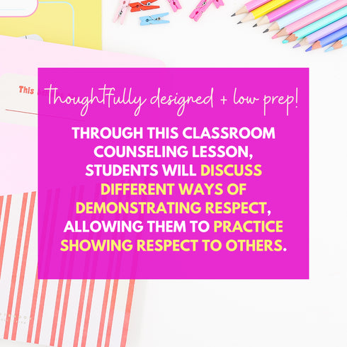 Respect Activities for Middle School - Respect SEL and School Counseling Lesson